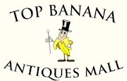 Top Banana Antiques Mall